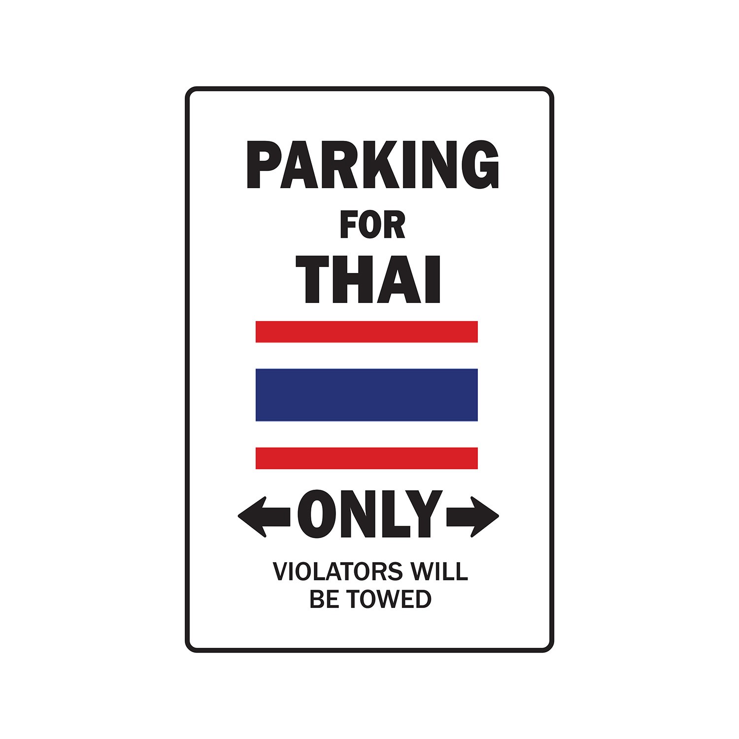 PARKING FOR THAI ONLY Sign Or Decals thailand flag national pride love