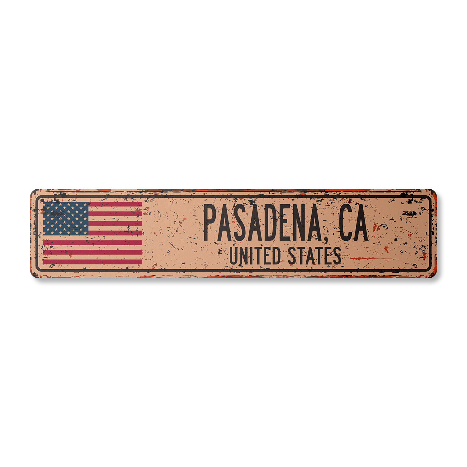 PASADENA CA UNITED STATES Vintage Street Sign American flag city country rustic