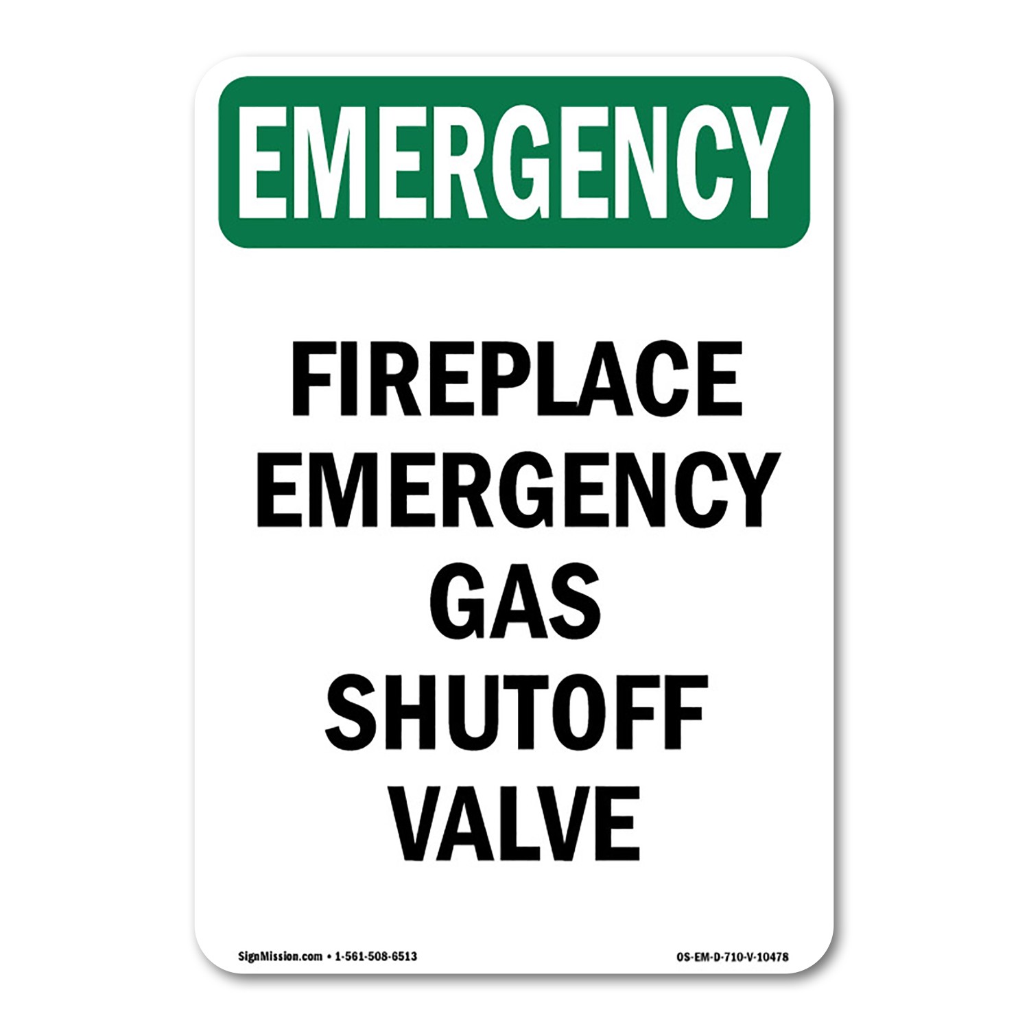 Fireplace Gas Shutoff Valve OSHA Emergency Sign Metal Plastic Decal