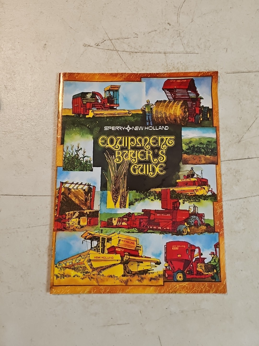 Vintage 1978 SPERRY NEW HOLLAND EQUIPMENT BUYER’S GUIDE. Farm Equipment