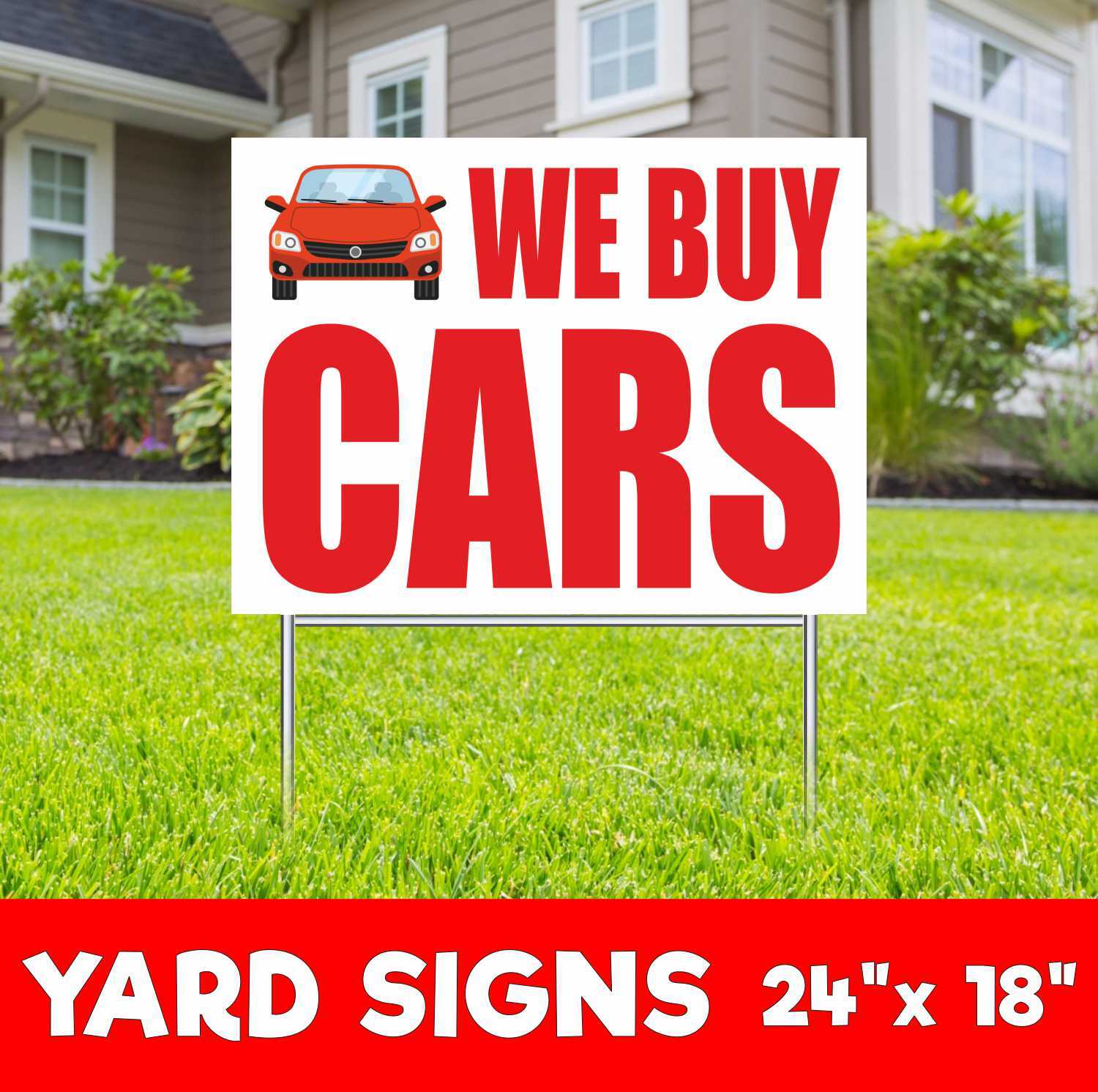 WE BUY CARS Yard Sign Corrugate Plastic with H-Stakes auto sale dealer service
