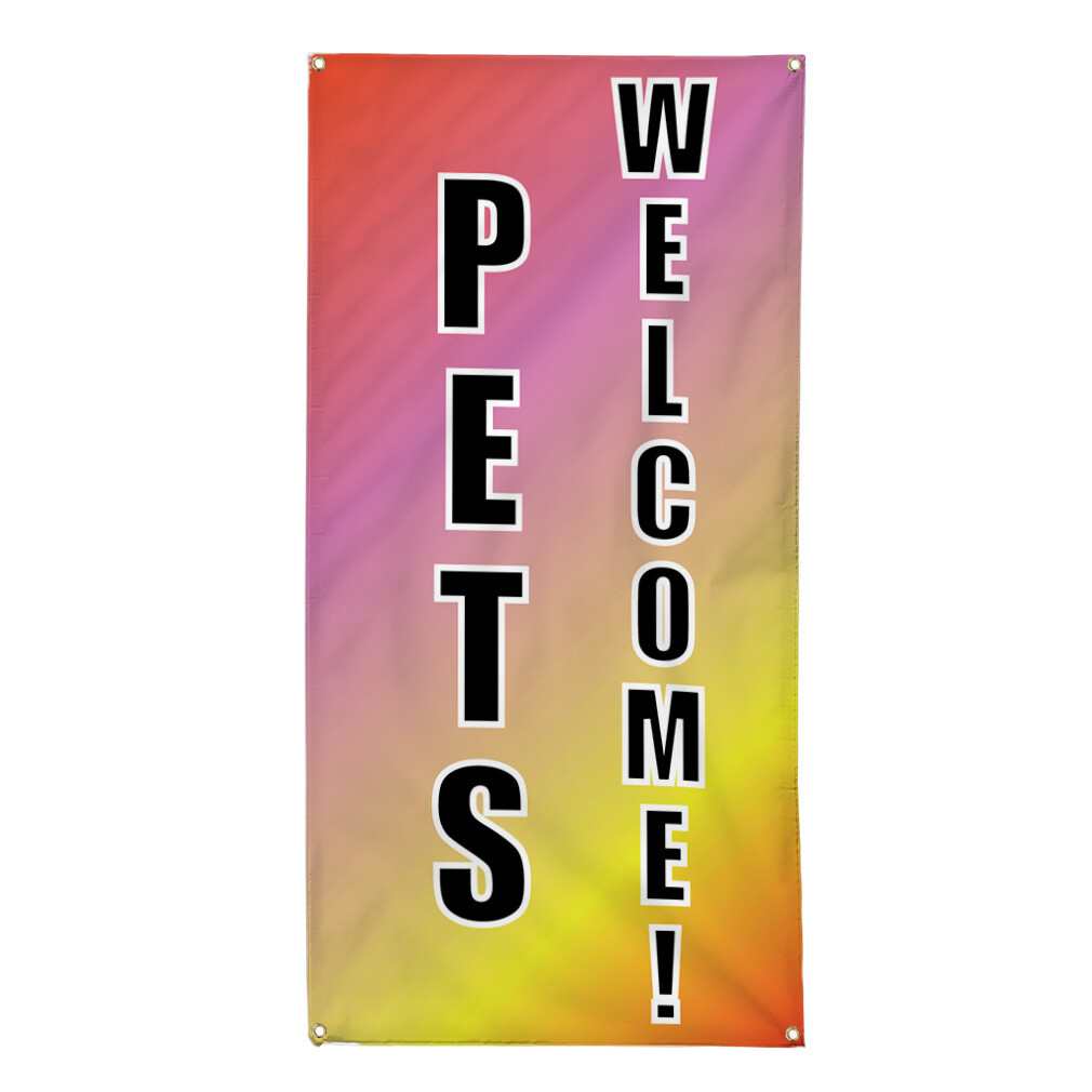 Vertical Vinyl Banner Multiple Sizes Pets Welcome! Business Outdoor