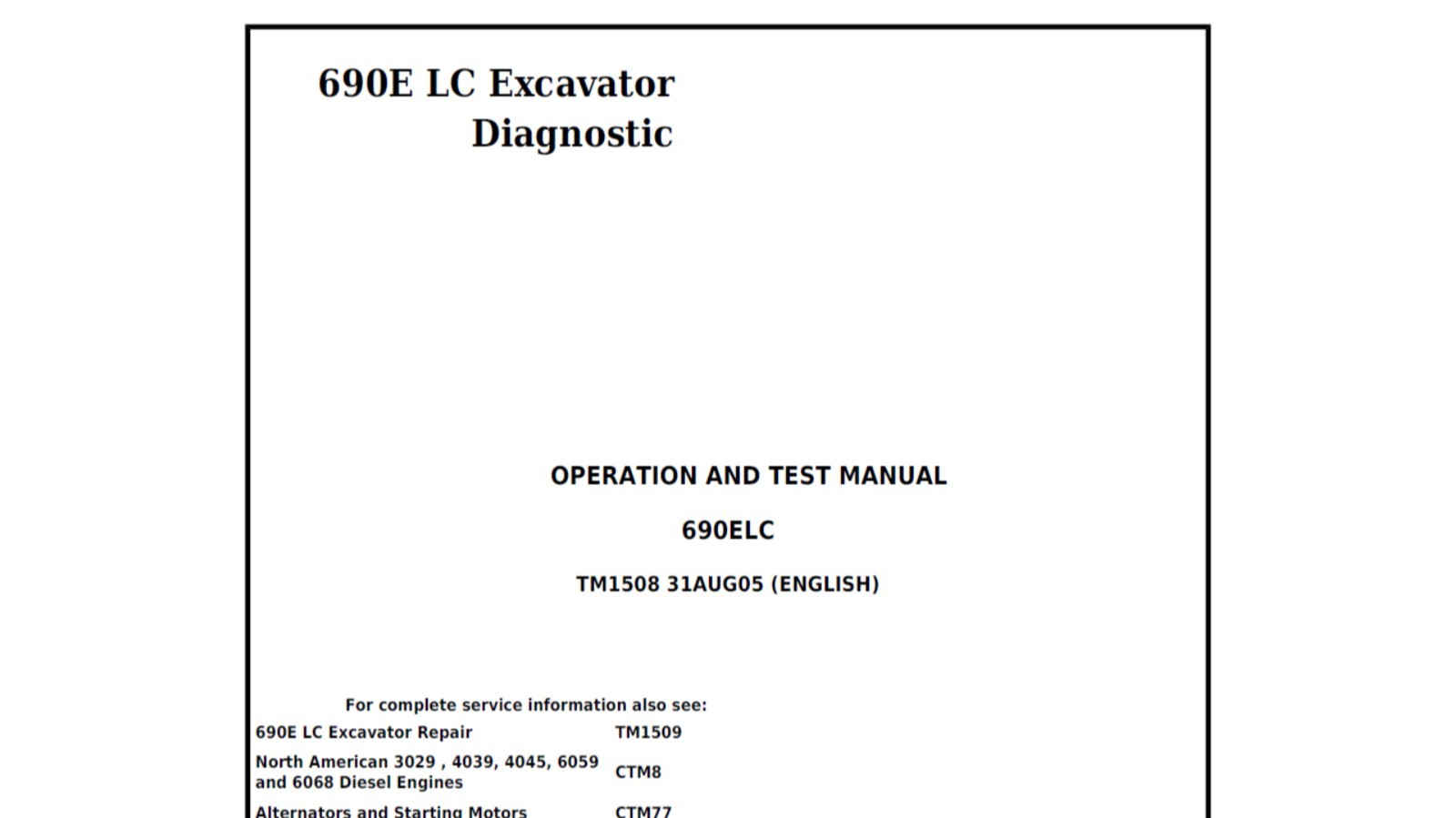 John Deere 690ELC Excavator Repair Operation Test Techinical Manual TM1508 PDF