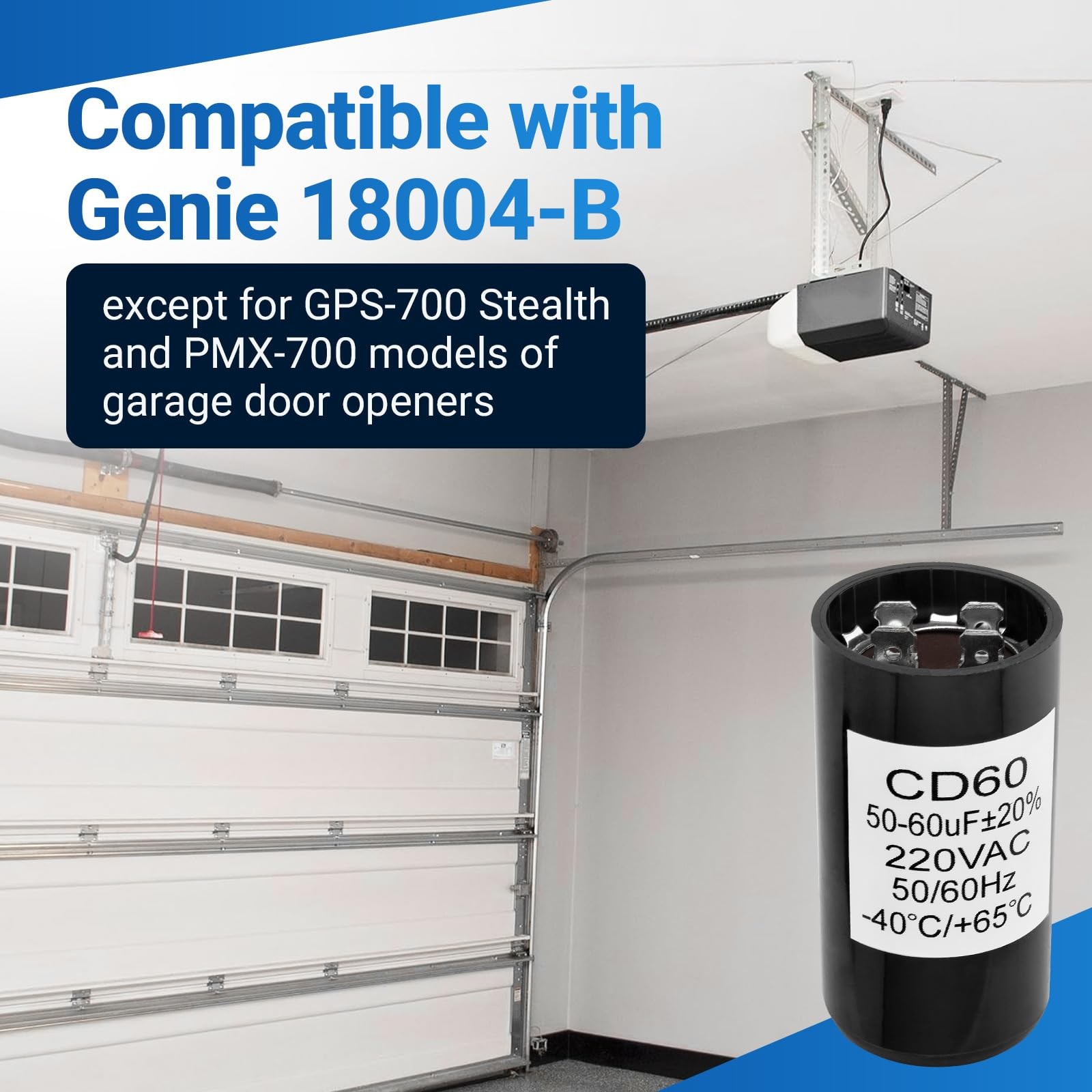 X-18004-B Garage Door Opener Capacitor 50-60 MFD 220 VAC 50/60Hz Replacement