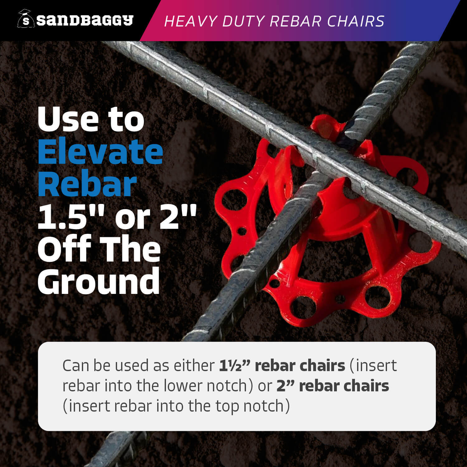 Sandbaggy Plastic Rebar Chair – Elevates Rebar 1 ½» or 2″ – Rebar #3 to #5 (Red)