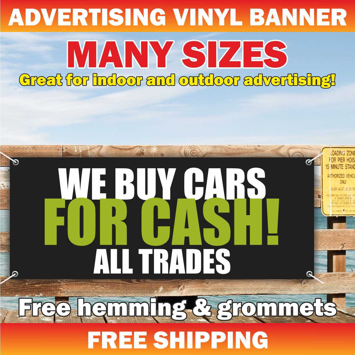 WE BUY CARS FOR CASH Advertising Banner Vinyl Mesh Sign trades auto sale dealer