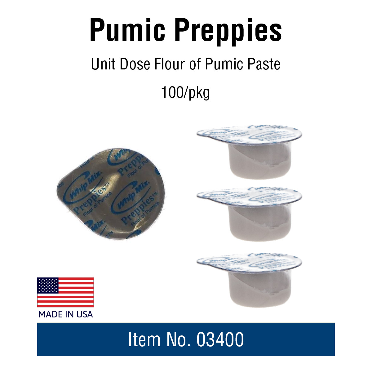 1x Whip Mix Preppies – 100 Unit Dose Flour Of Pumice Paste #03400 Exp. 12-27