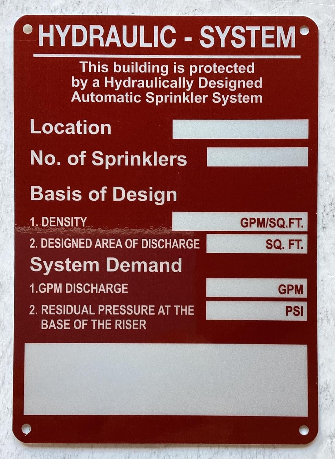 HYDRAULIC SYSTEM SIGN -THIS BUILDING IS PROTECTED BY HYDRAULIC…Sign , 5X7-S