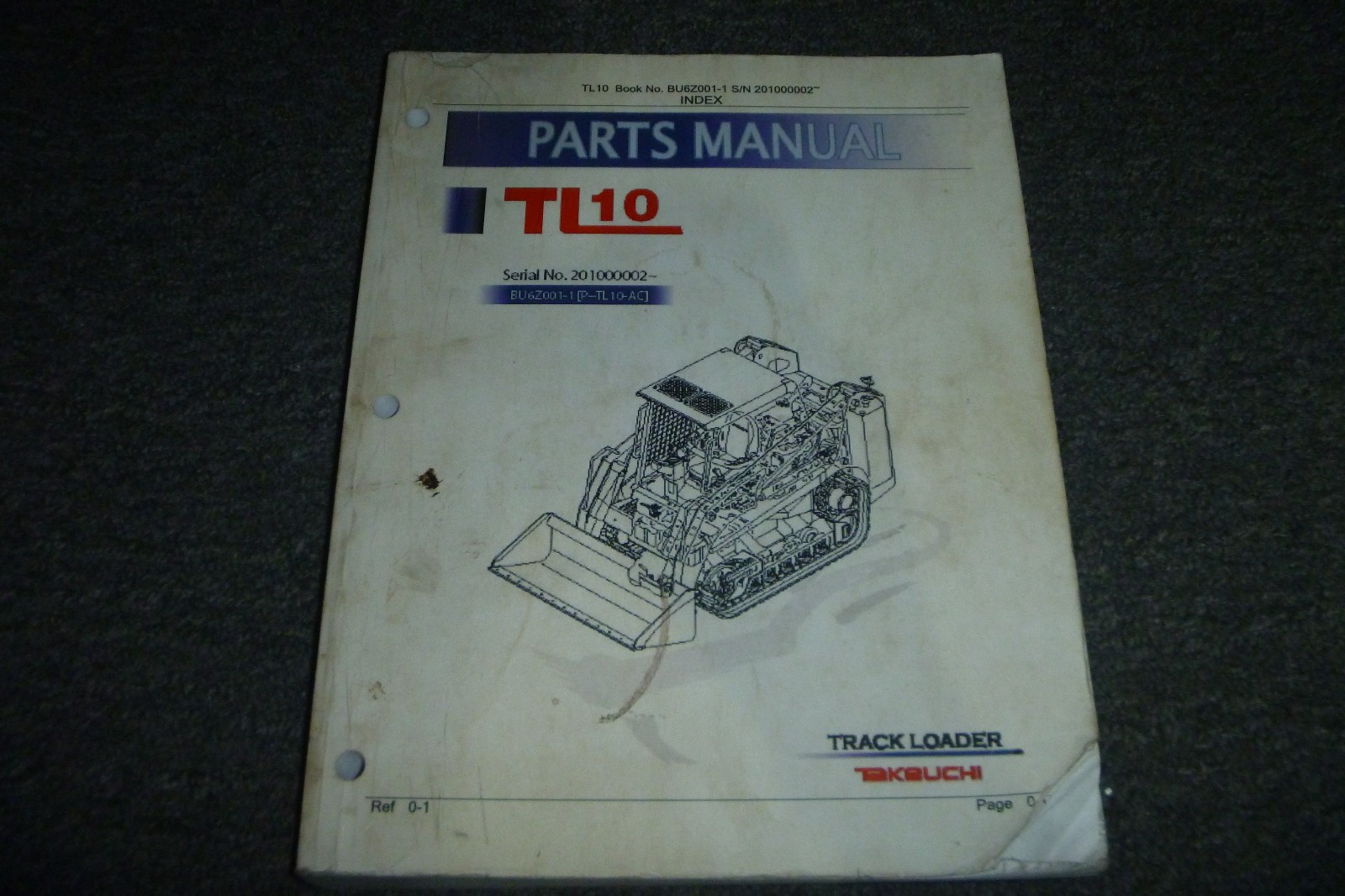 Takeuchi TL10 Track Loader Parts Catalog Manual S/N 201000002-
