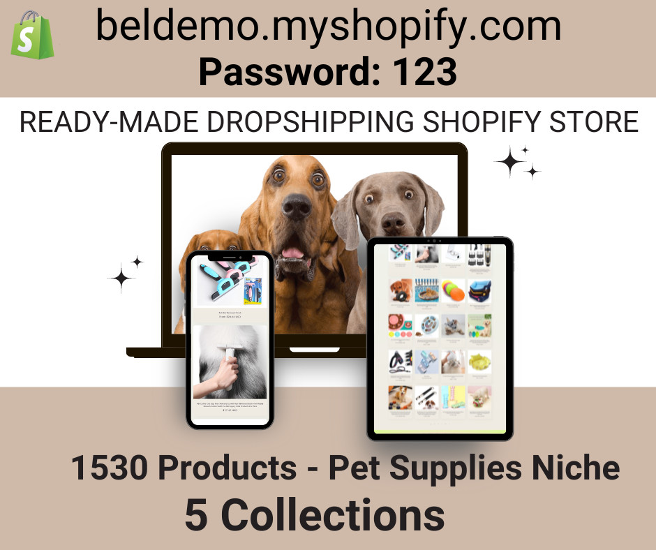 READY-MADE DROPSHIPPING Shopify Store – 1530 Products – Pets supplies niche