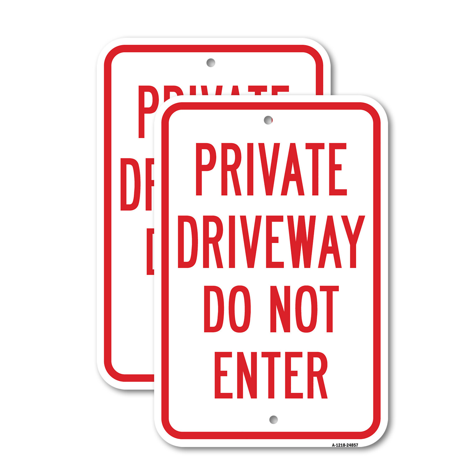 Private Driveway Do Not Enter Heavy Gauge Aluminum Parking Sign