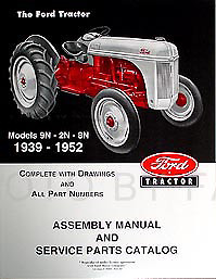 Ford 2N 8N 9N Tractor Assembly Book and Parts Manual 1939-1952 Catalog