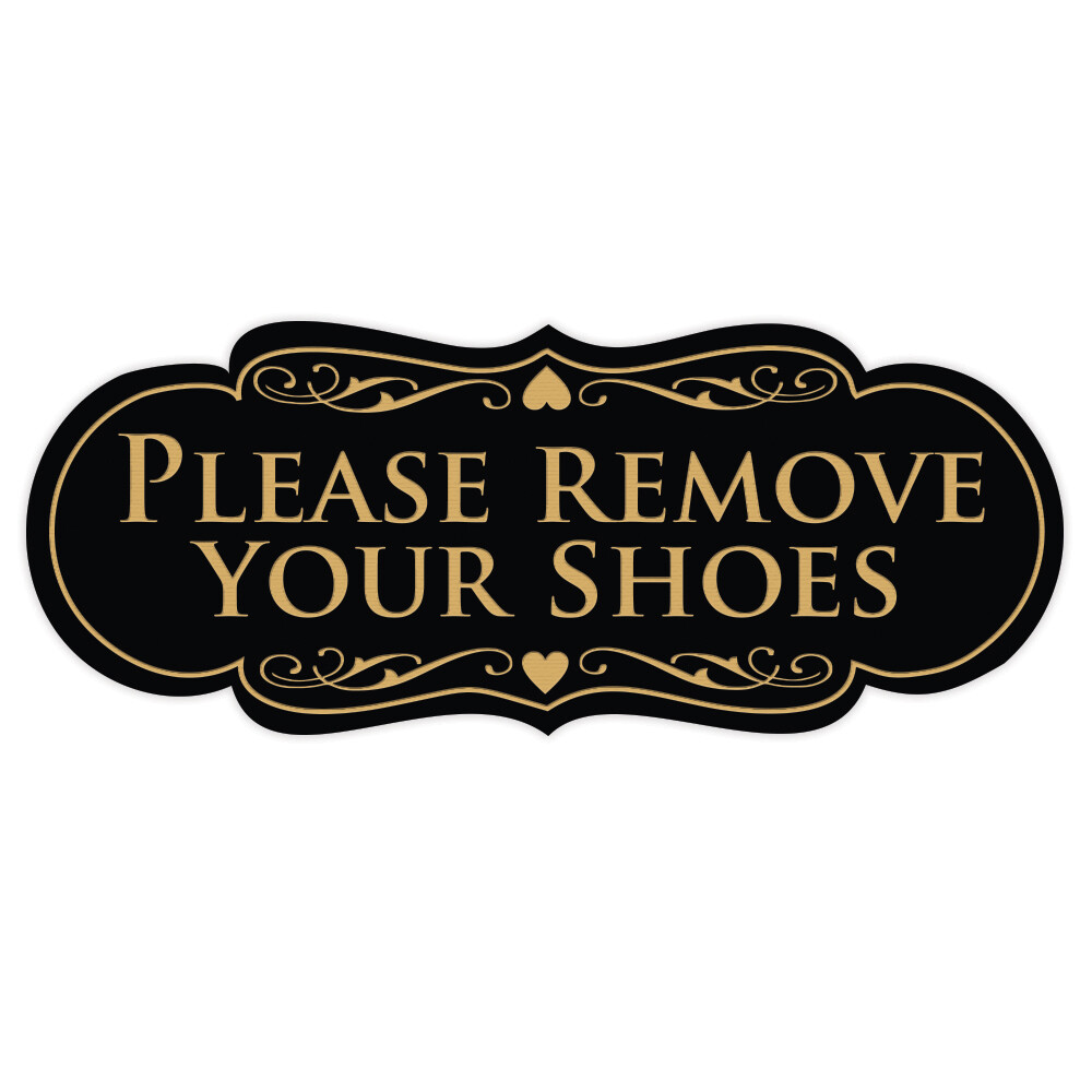 Designer PLEASE REMOVE YOUR SHOES Thank You Sign