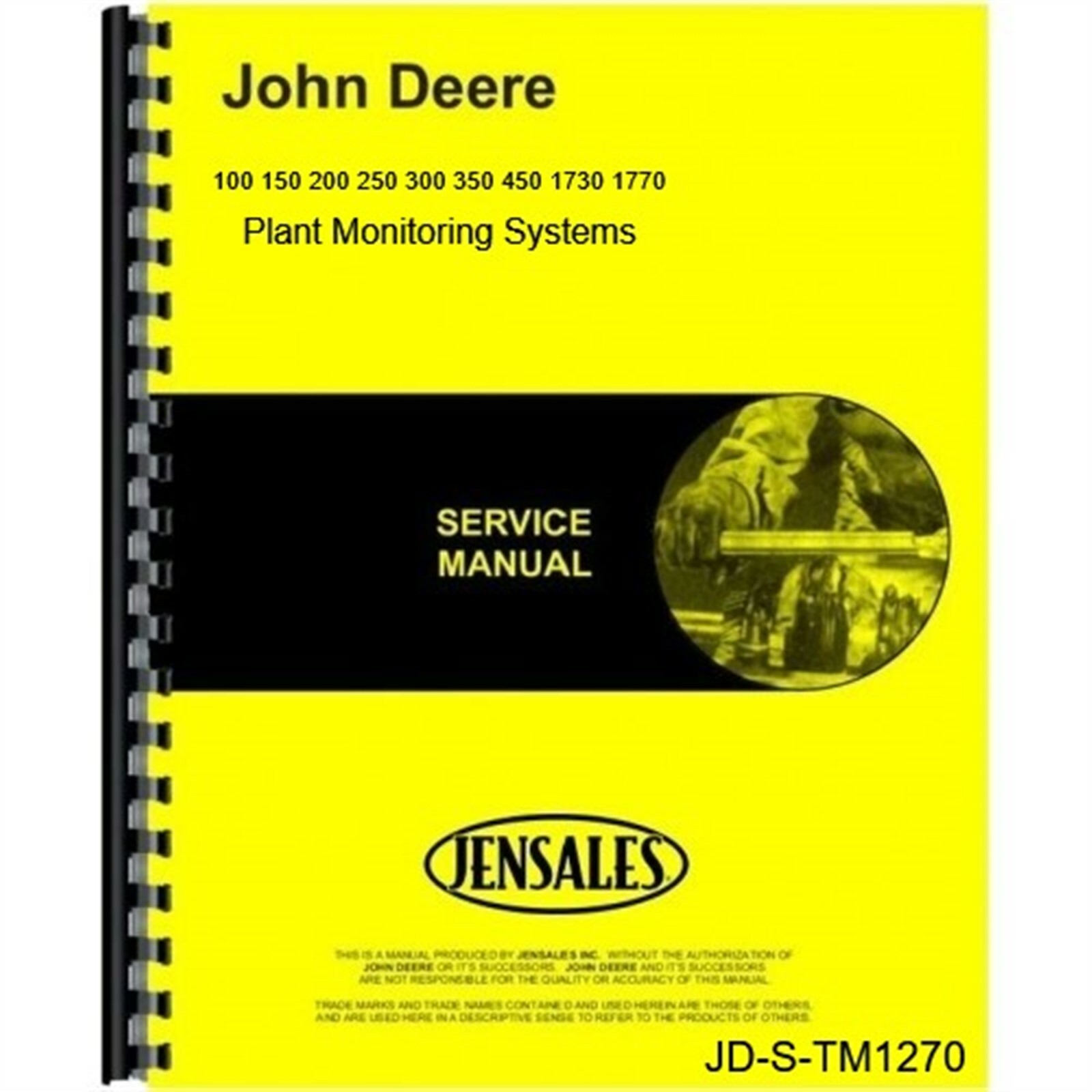 John Deere 100 150 200 250 300 350 450 1730 1770 Plant Monitor System Manual