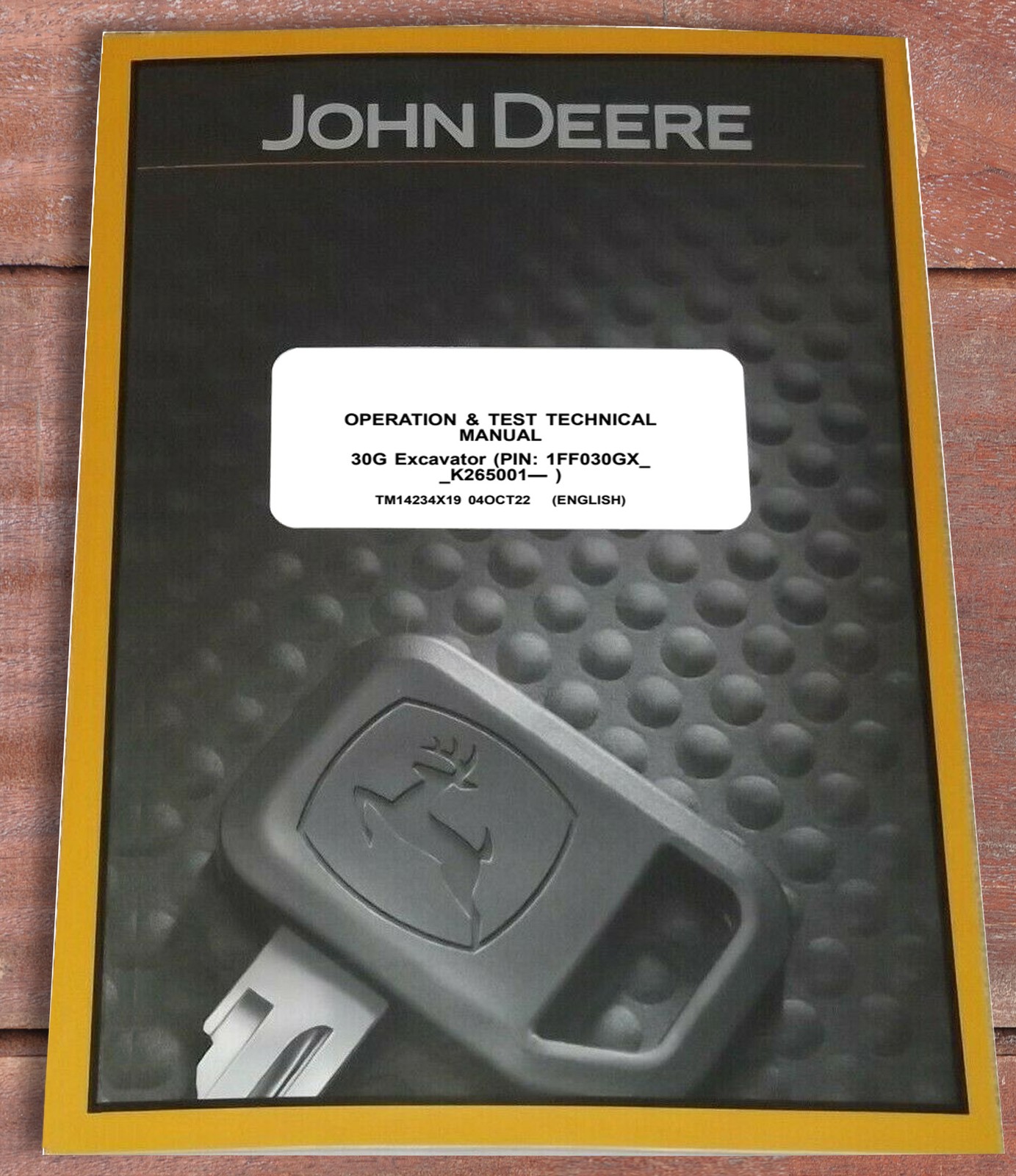 John Deere 30G Excavator Operation & Tests Service Repair Manual TM14234X19