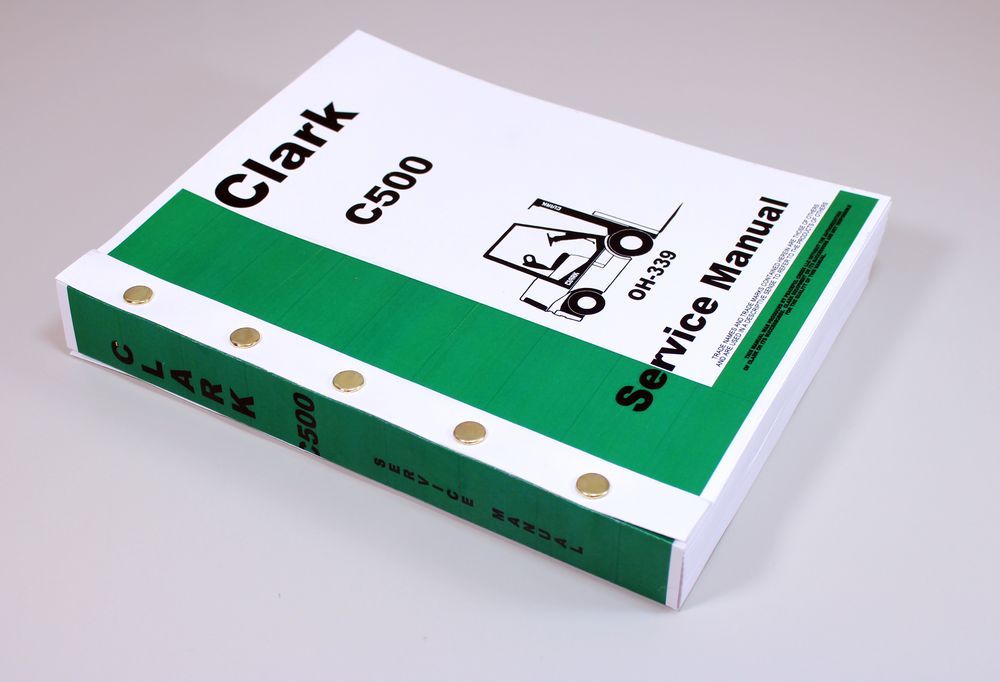 Clark C500-30 C500-35 C500-40 C500-45 Forklift Service Repair Manual Shop Oh-339