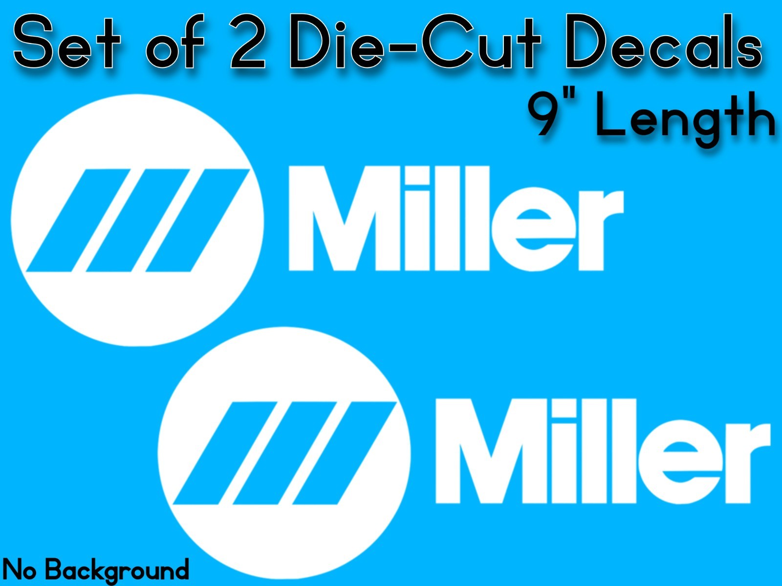 2X MILLER WELDER WIDE 9»x3.7» DECAL STICKER ORACAL651 USA MADE WHITE VINYL