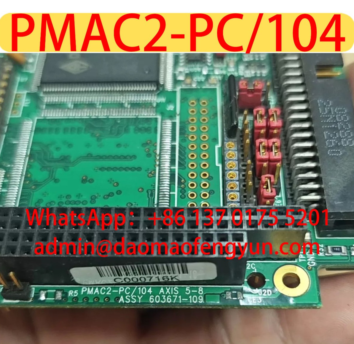 PMAC2-PC/104 Used Motion Control Card，ASSY 603671-109，Tested ok，DHL/UPS/FedEx