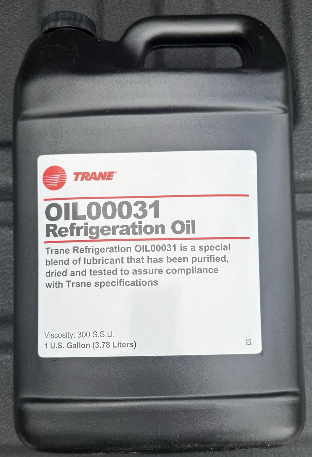 TRANE OIL00031 Refrigeration Oil, 1 Gal. This OIL00031 superseded old OIL00015