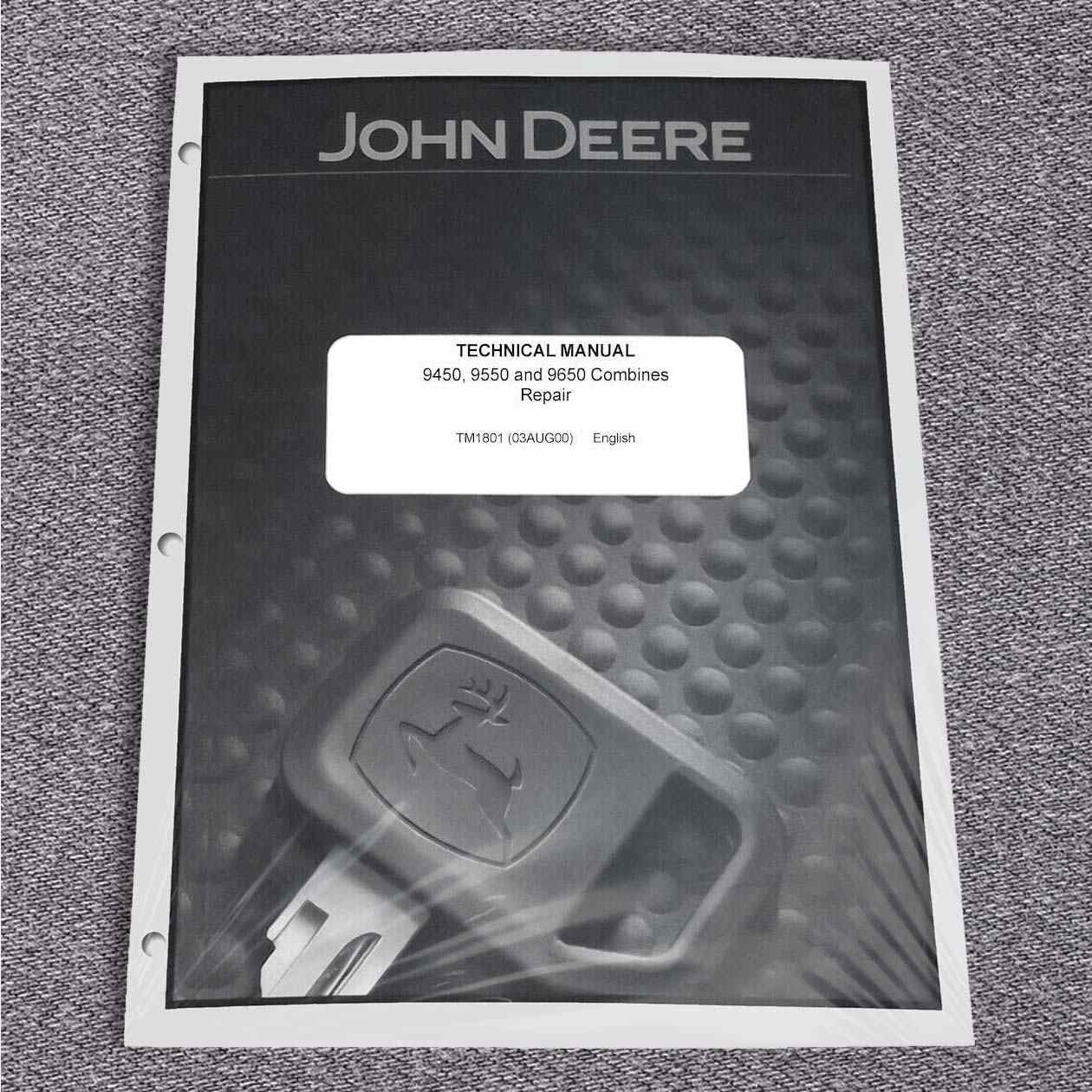 John Deere 9450, 9550, & 9650 Combine Service Repair Manual – TM1801
