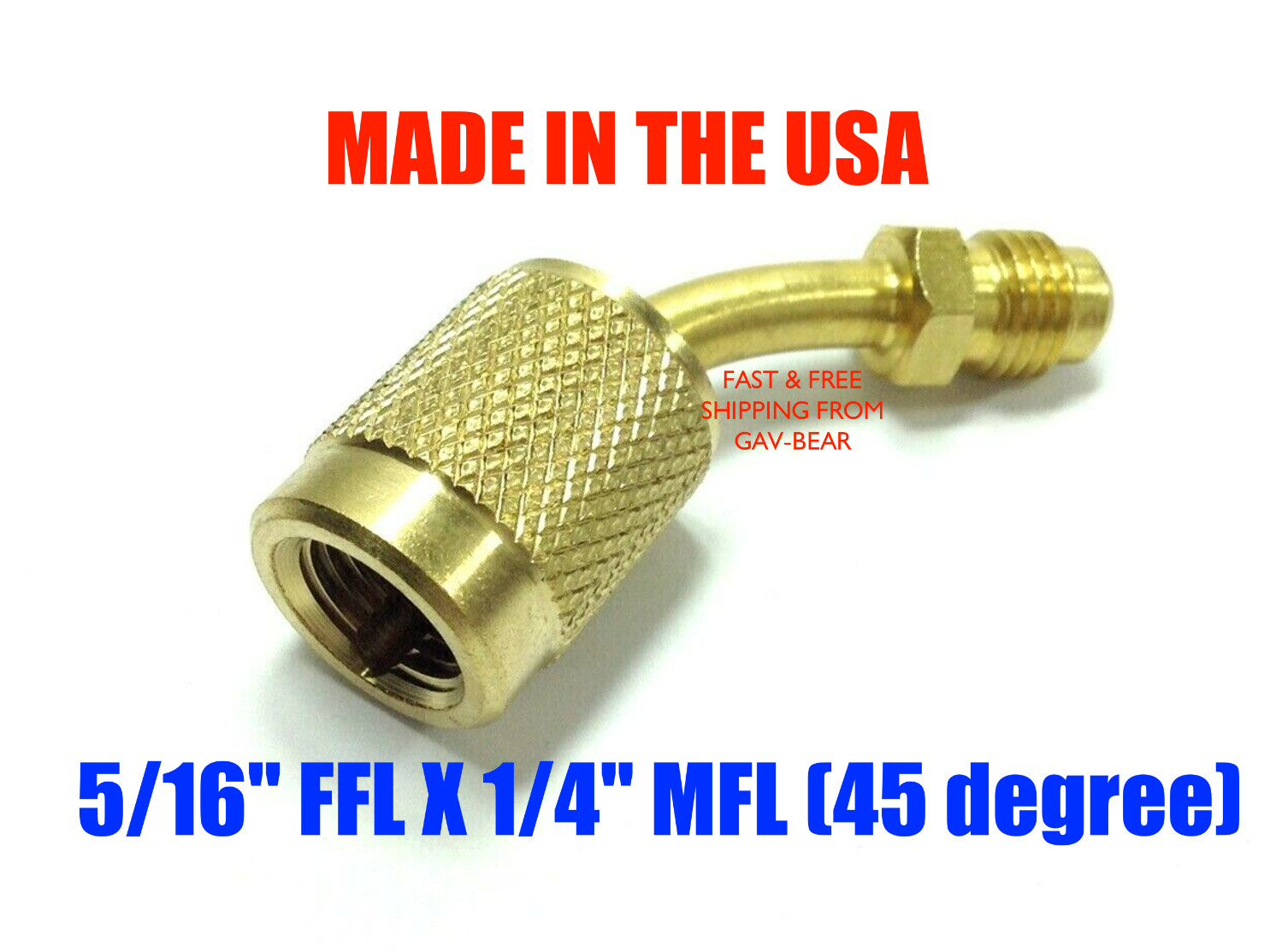 5/16″ Adapter Anti-Blowback 45 Degree Low Loss Hose Fitting HVAC 410 MADE IN USA