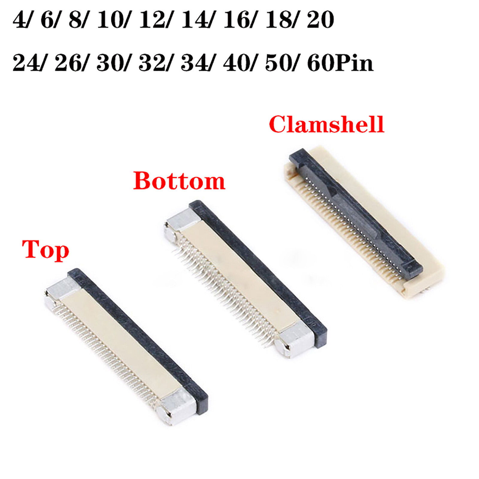 FFC/FPC Connector Pitch 1mm Top Bottom Clamshell Contact 4Pin – 32Pin